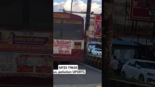 UPSRTC Bus kitna Pollution faila rhi  private hoti to [upl. by Leahcimauhsoj]