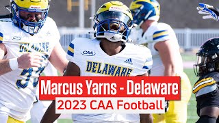 Marcus Yarns Delaware Football Highlights  2023 CAA Football [upl. by Ahsinyar913]