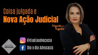 Coisa julgada e nova ação judicial [upl. by Gris]