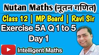 Unit 05  Class 12  Matrix  Exercise 5A  Ques 1 tp 5  Nutan Maths  Ravi sir  day 1 [upl. by Columbyne]