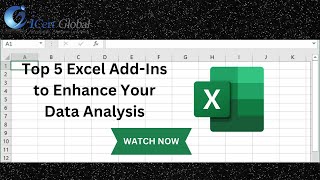 Top 5 Excel Add Ins to Enhance Your Data Analysis  iCert Global [upl. by Nivrag]