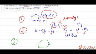 Write structures of the following compounds i 1 Bromomethyl 2 chlorocyclohexene ii [upl. by Airad977]