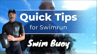 How to Swimrun Buoy  Quick Tips for Swimrun [upl. by Leyes]