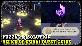 Genshin Impact Relics of Seirai Quest Guide Puzzle amp Solution [upl. by Laeynad]