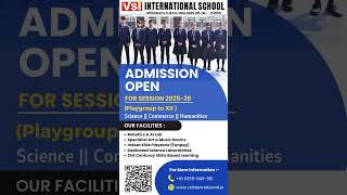 Admission Open 202526  VSI International School school vsiinternationalschool admissionopen [upl. by Cirdek]