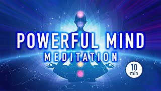 Guided Mindfulness Meditation for a Powerful Mind  Strength and Healing Energy 10 minutes [upl. by Aihsar]