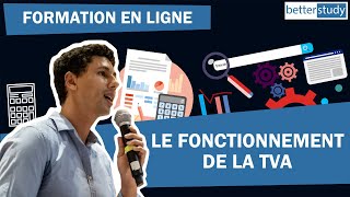 Comment fonctionne le système de la TVA [upl. by Bette-Ann768]