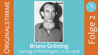 Bruno Gröning – Vortrag in Plochingen am 21 Mai 1958 – Folge 2 [upl. by Dranyar]