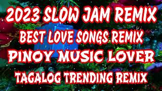 2023 Best Slow Jam Remix Tagalog Love Song Compilation Nyt Lumenda and members [upl. by Nelyak392]