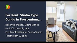 For Rent Studio Type Condo in Proscenium Rockwell Makati City [upl. by Eimrots]