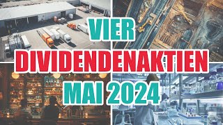 Vier DIVIDENDENAKTIEN Mai 2024 [upl. by Ahsieker]