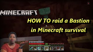 HOW TO raid a bastion in survival Minecraft by yourself minecraft minermom bastion [upl. by Marek]