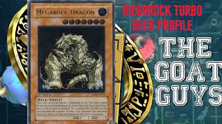 Megarock Dragon Turbo Deck Profile Goat Format [upl. by Etteb]