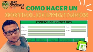 Como Crear Un Sistema De CONTROL DE INVENTARIOS Automatizado en EXCEL v10  LCAS [upl. by Sophey986]