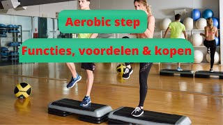 Aerobic Step Voordelen Oefeningen amp Aandachtspunten [upl. by Alihet]