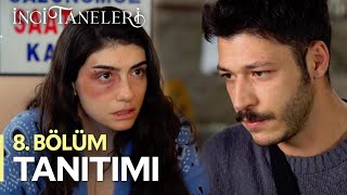 İnci Taneleri – 8 Bölüm Tanıtımı [upl. by Leiram]