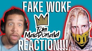 Reacting To Tom Macdonald  quotFake Wokequot [upl. by Silisav]