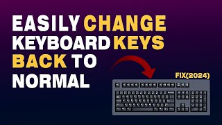 How to Reset Keyboard Keys to Default in Windows 1011  Change Keyboard Keys Back To Normal [upl. by Aicekat]