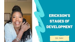 SHORT ERICKSONS STAGES OF DEVELOPMENT with Dr Pam [upl. by Anilram957]