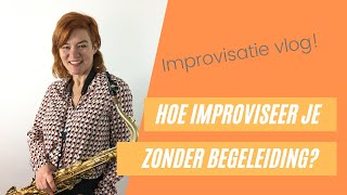 Leren improviseren  hoe improviseer je zonder begeleiding [upl. by Aholla453]