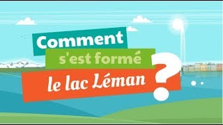 Comment sest formé le lac Léman [upl. by Leid]