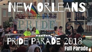 Pride Parade New Orleans 2018  WHOLE PARADE START TO FINISH [upl. by Uzzial108]