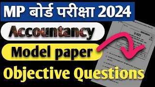 Accountancy Model Paper 2024  PYQs MP Board  Most important Questions [upl. by Nosnej]