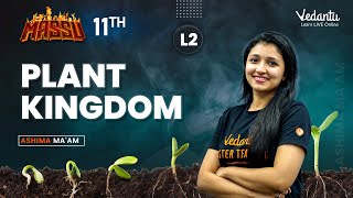 Plant Kingdom 2  Class 11  Massu  Ashima Maam  Vedantu Master Tamil [upl. by Ixel]