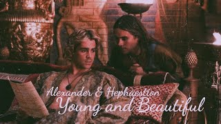 Hephaestion × Alexander  Young and Beautiful [upl. by Pul]