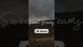 Sweet Dreams  Alan Walker  Imanbek  8D Audio 🎧 8DAudio SonicExperiencetunecrafter [upl. by Ellie942]