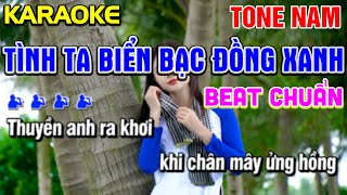 ✔ TÌNH TA BIỂN BẠC ĐỒNG XANH Karaoke Tone Nam  BEAT CHUẨN   Tình Trần Organ [upl. by Anneirda912]