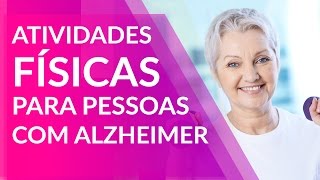 5 dicas sobre atividades físicas para pessoas com Alzheimer [upl. by Tonjes126]