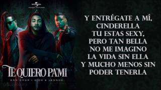 Te Quiero Pa Mi  Don Omar ft Zion y Lennox  Lyrics  Letras [upl. by Neik606]