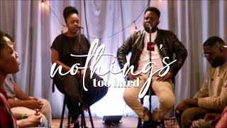 Nothings Too Hard feat Niiella Official Video [upl. by Platon]