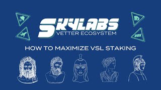 How To Maximize Skylabs VSL Staking [upl. by Noiz817]