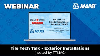 Tile Tech Talk  Exterior Installations hosted by TTMAC [upl. by Roldan365]