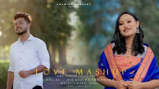 HINDI BODO NEPALI ASSAMESE LOVE MASHUP 2023  ANAMIKA NARZARY FT DILASA BASUMATARY [upl. by Enajaras737]