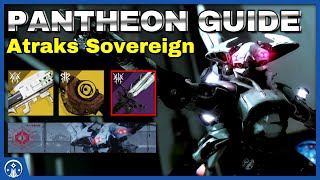 Pantheon Week 1 Guide Atraks Sovereign Platinum Rewards DPS Tips and Overview  Destiny 2 [upl. by Ashling]