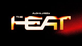 Alok amp Jazzy  The Heat Official Lyric Video [upl. by Anitsej]