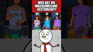 WER HAT DIE WASSERMELONE GESTOHLEN quiz herausforderungen [upl. by Atcele]