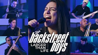 BACKSTREET BOYS – Larger Than Life Cover by Lauren Babic and Earths Yellow Sun [upl. by Wie]