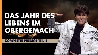 Jahresthema 2024 Das Jahr des Lebens im Obergemach 12 I Joseph Prince I New Creation TV Deutsch [upl. by Lladnar]