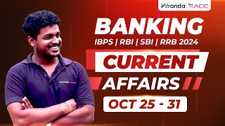 BANKING CURRENT AFFAIRS  IBPS RBI SBI RRB CURRENT AFFAIRS  OCT 25  31  PRABHA [upl. by Liauqram]