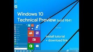 Windows 10 Technical Preview Build 9841 Install Tutorial  Download Link [upl. by Vaenfila]