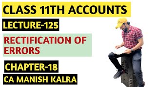 Rectification Of Errors  Chapter18  Rectification Of Errors  Class11 Accounts [upl. by Gilmer]