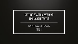 Getting Started Innenarchitektur  von der 2D zur 3D Planung  Teil 1 [upl. by Neiluj]