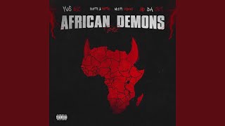 AFRICAN DEMONS PT2 [upl. by Nalid]