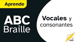 ABC Braille  Vocales y consonantes [upl. by Lanos]