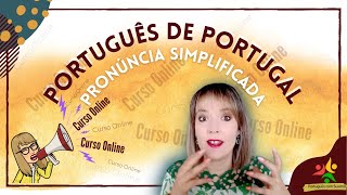 Pronúncia Português de Portugal Simplificada  Curso Online [upl. by Nnaxor410]