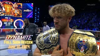 AEW Dynamite Review quotIn the Gravequot June 12 2024 [upl. by Essy]